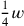 \frac{1}{4}w